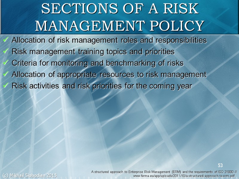53 A structured approach to Enterprise Risk Management (ERM) and the requirements of ISO